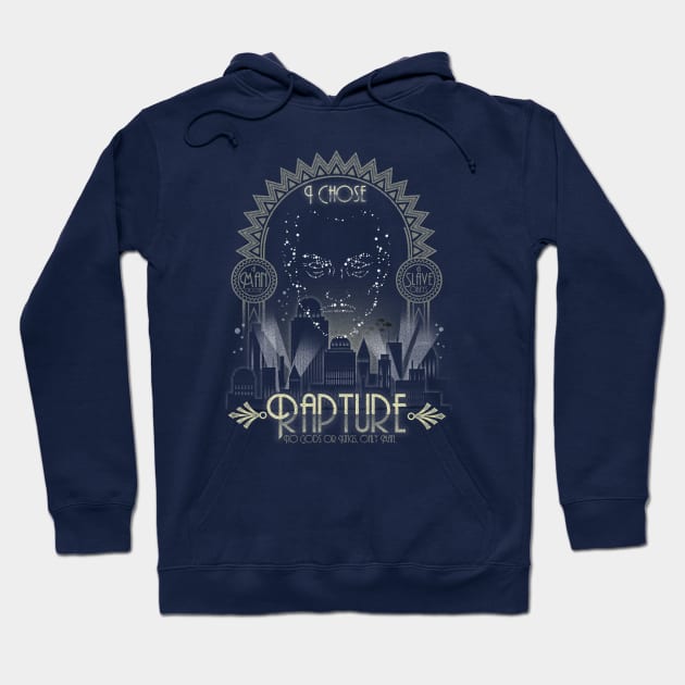 Bioshock - I Chose Rapture Hoodie by BCArtDesign